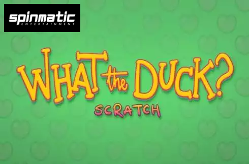 What The Duck? Scratch